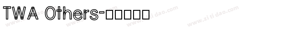 TWA Others字体转换